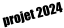 projet 2024