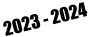 2023 - 2024